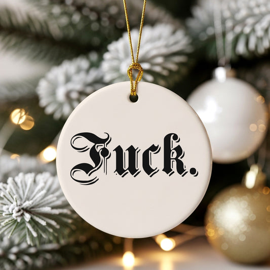 Christmas Bauble | Fuck