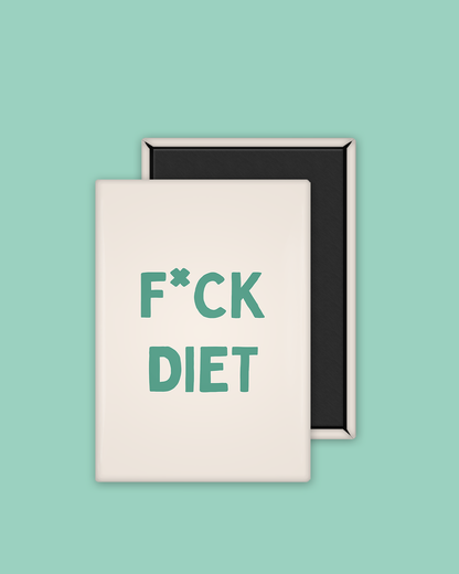 Fuck Diet | Ceramic Magnet