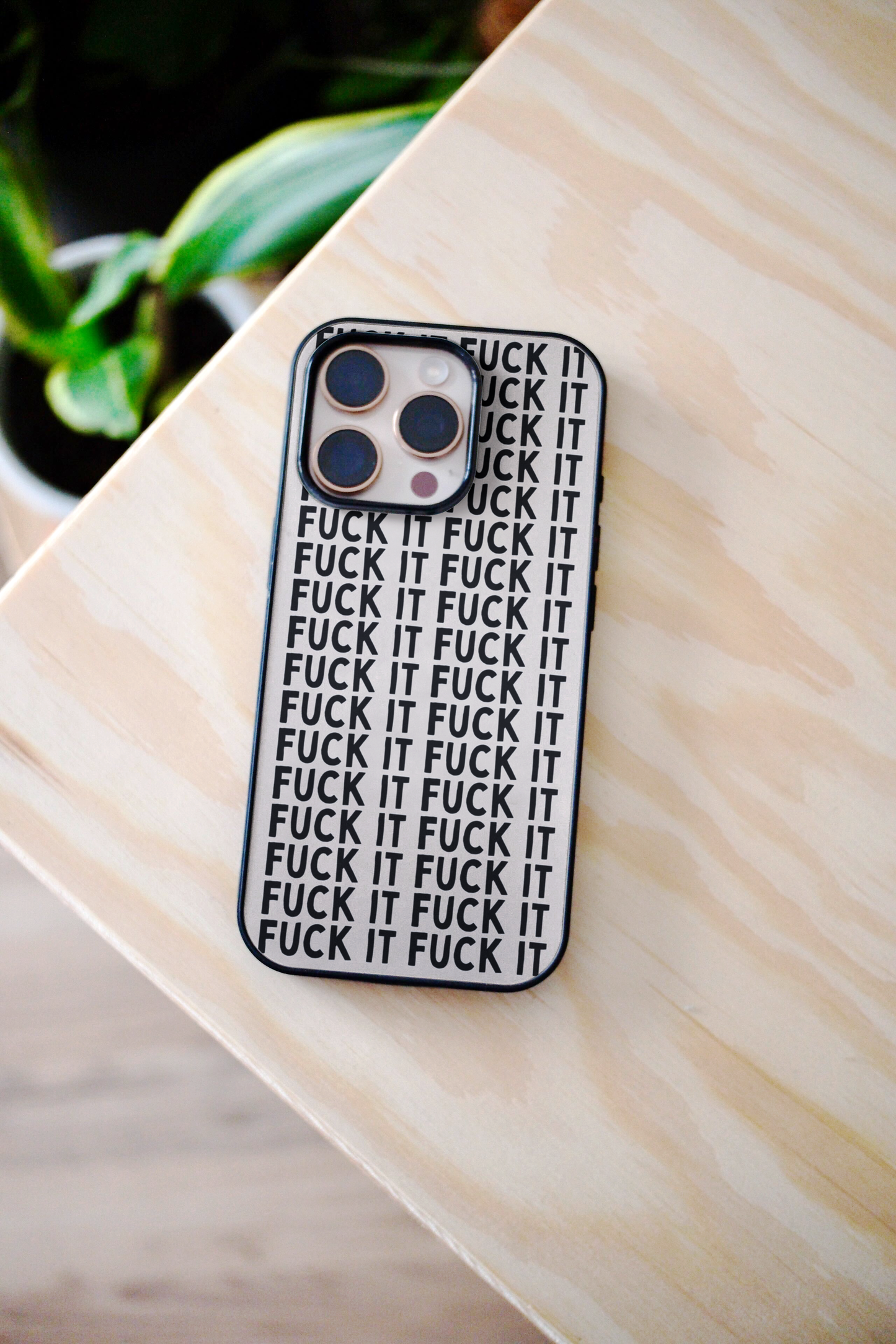 Fuck It | Phone Case