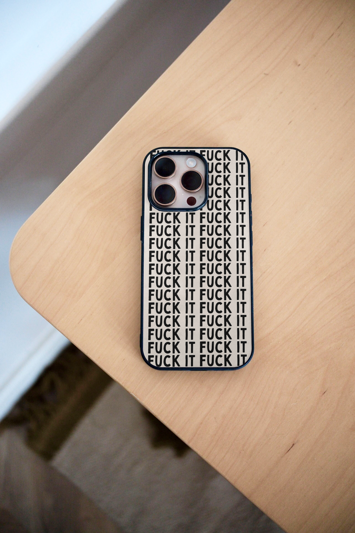 Fuck It | Phone Case