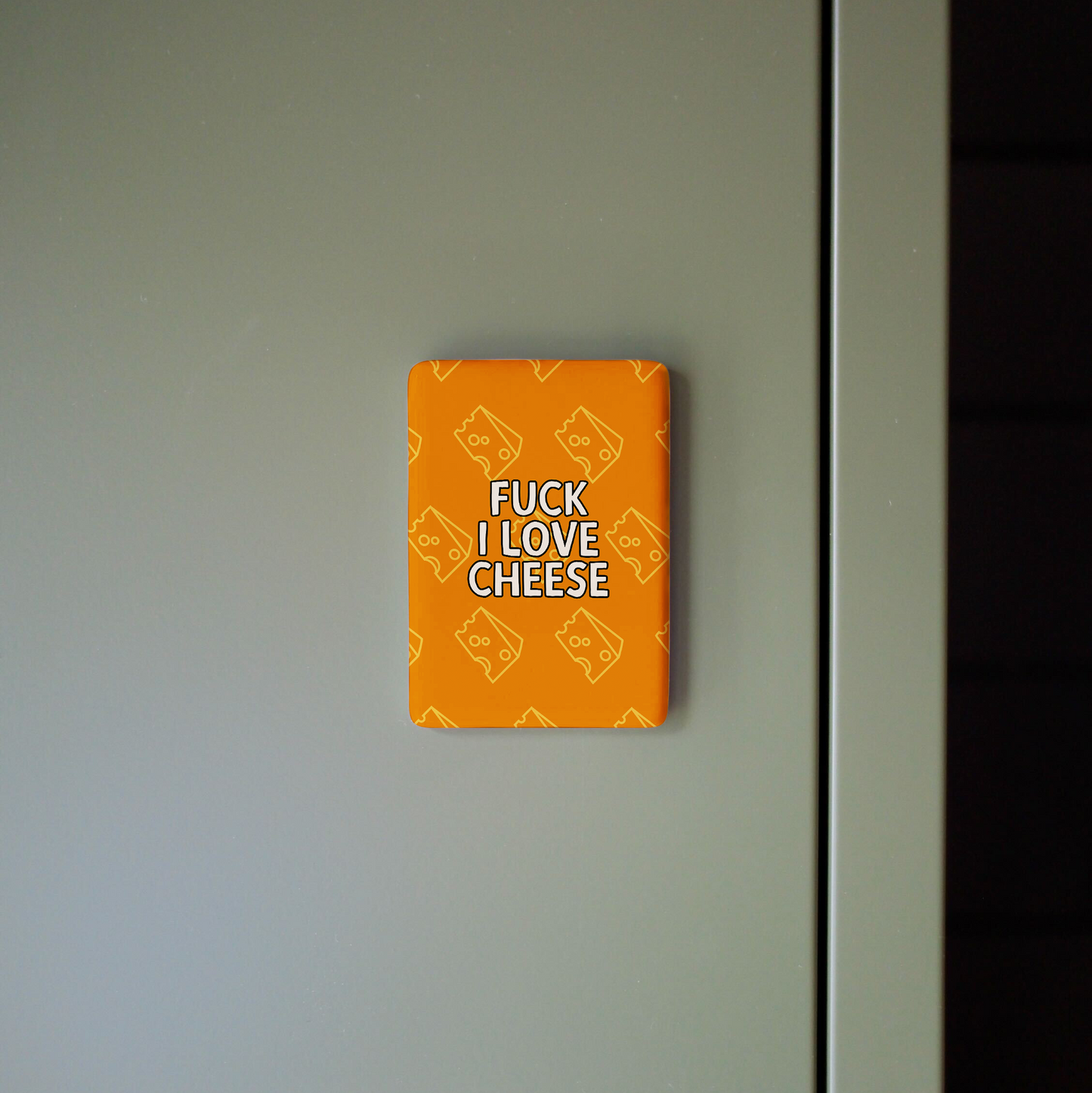 Fuck I Love Cheese | Ceramic Magnet