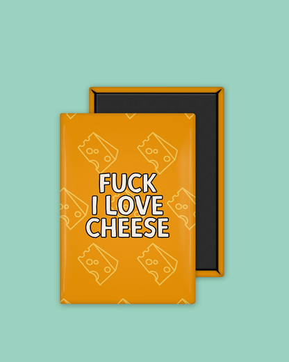 Fuck I Love Cheese | Ceramic Magnet