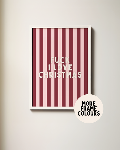 Fuck, I Love Christmas | Plum & Blush | Christmas Art Print