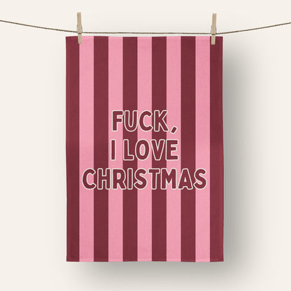 Fuck I Love Christmas | Christmas Tea Towel