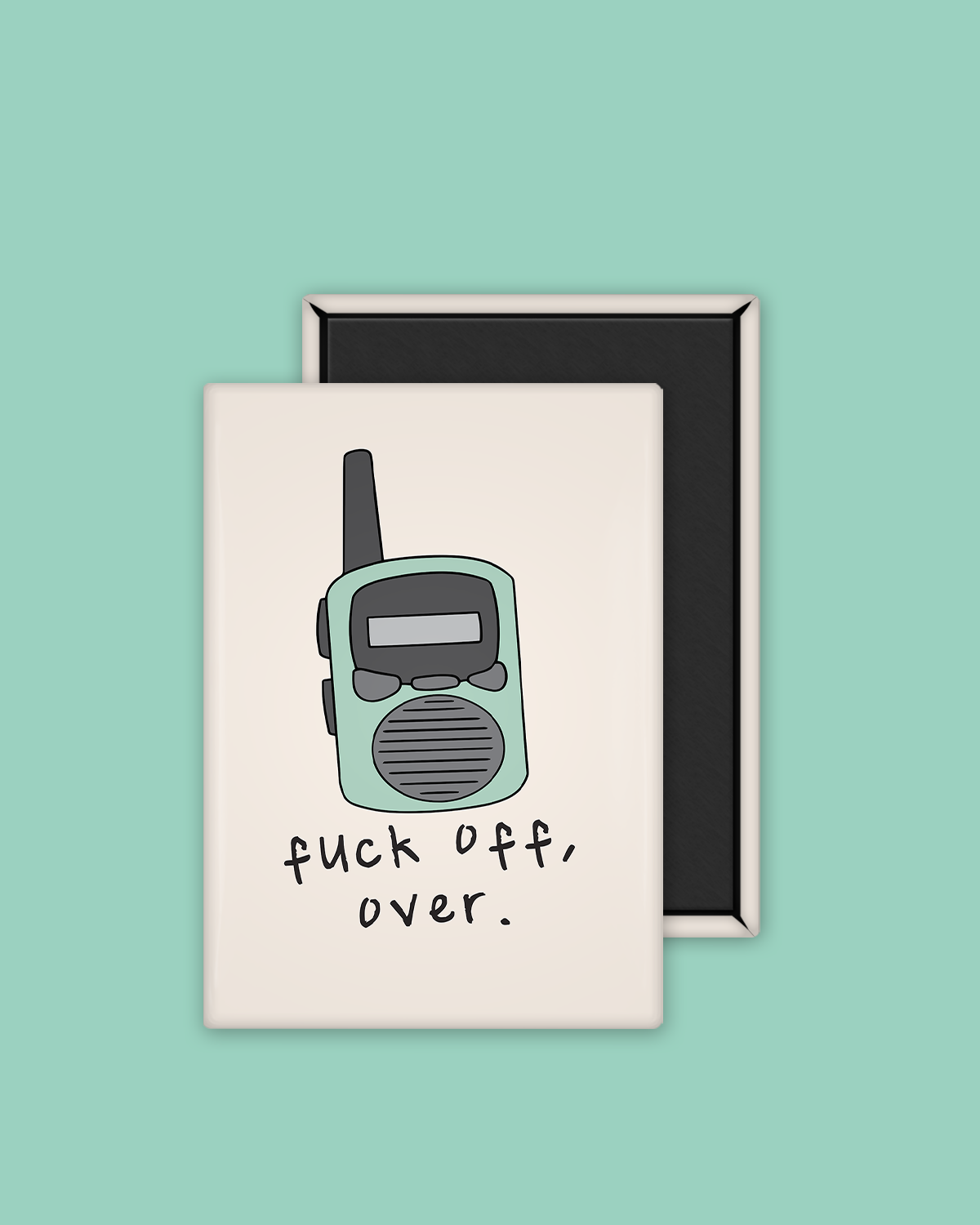 Fuck Off Over | Ceramic Magnet