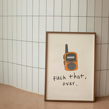 Digital Download | Fuck That, Over | Walkie Talkie