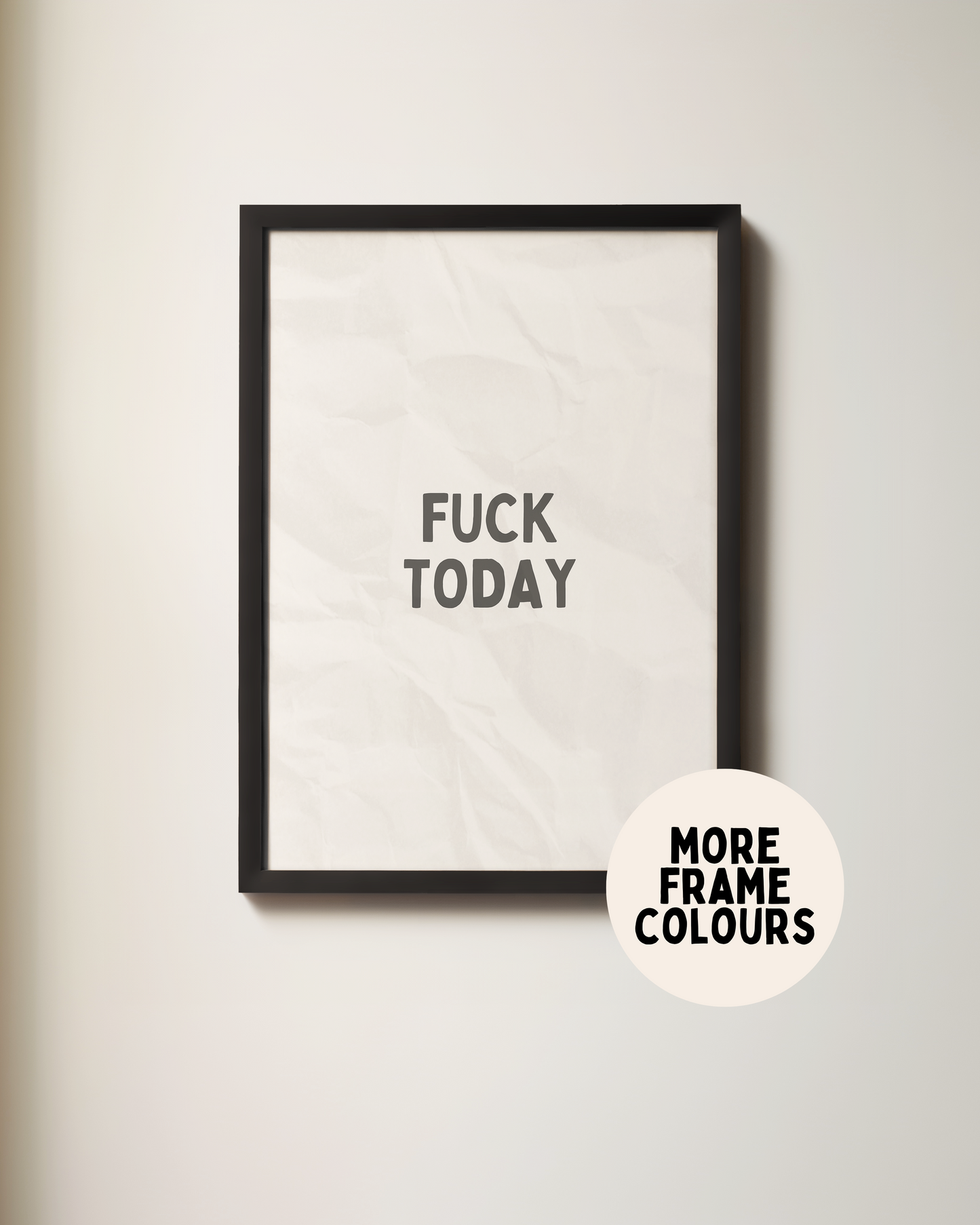 Fuck Today | Black & White | Art Print