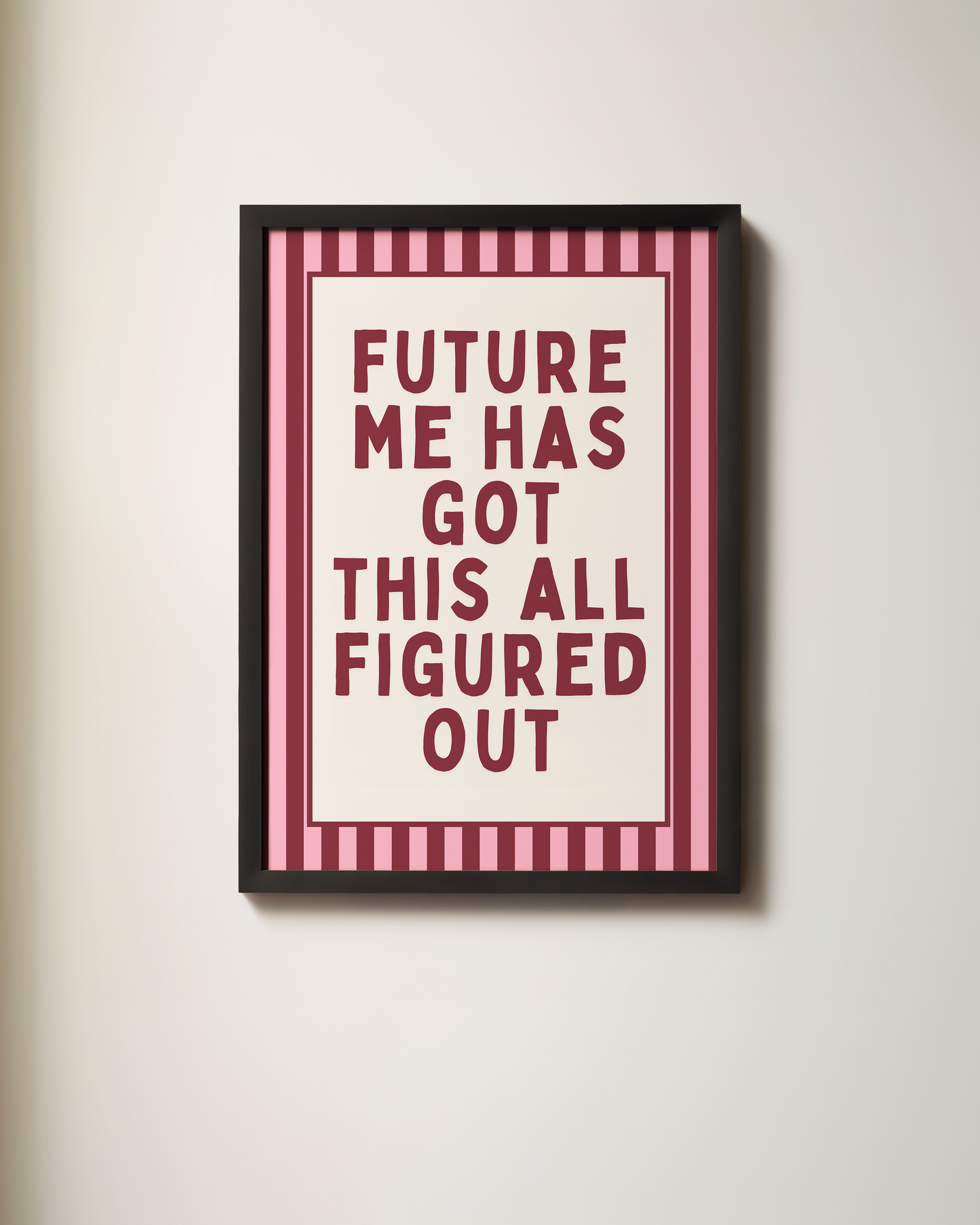 WISDOM & WONDER DESIGNS X MIND | Future My Has Got All This Figured Out | Art Print