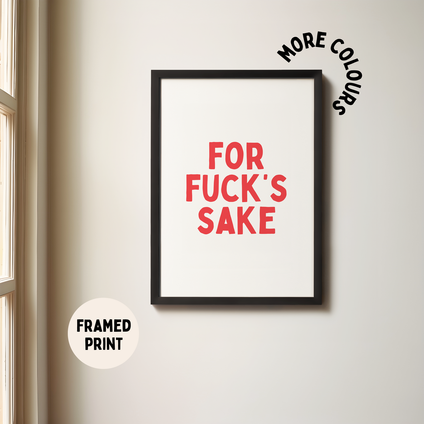 Framed | For Fuck's Sake | Red and White | Art Print