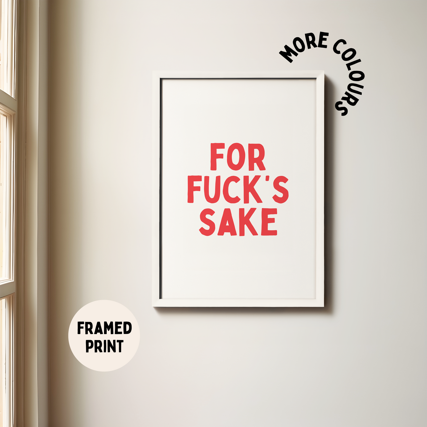 Framed | For Fuck's Sake | Red and White | Art Print