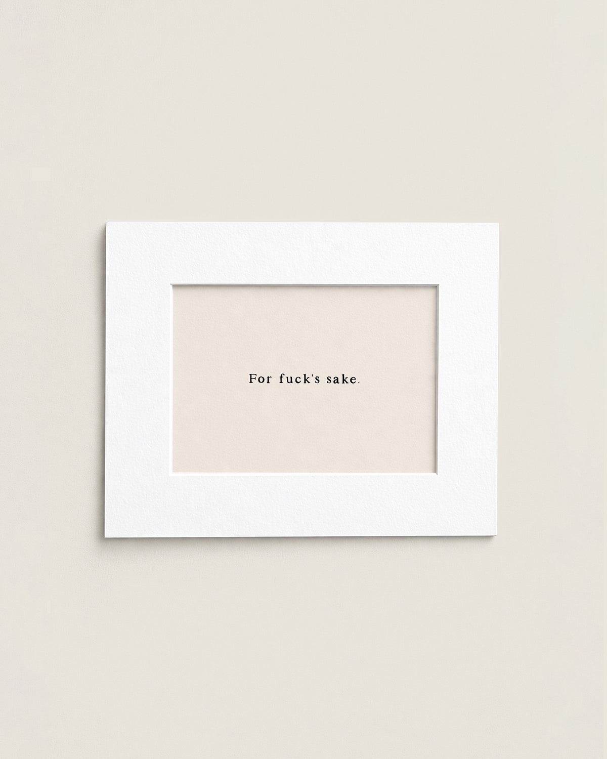 For Fuck's Sake | Mini Print
