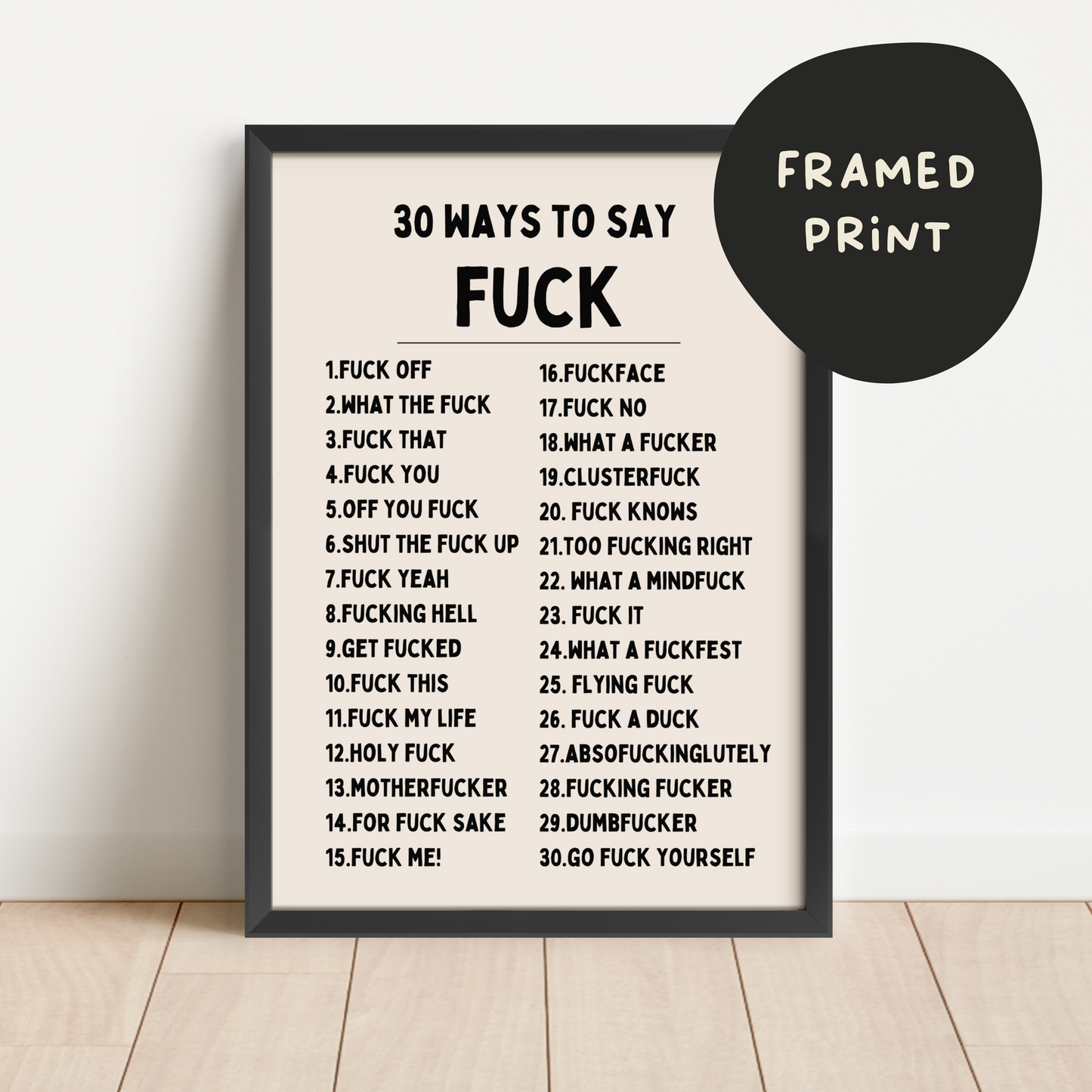 Framed | 30 Ways To Say Fuck | Black and Cream | Art Print