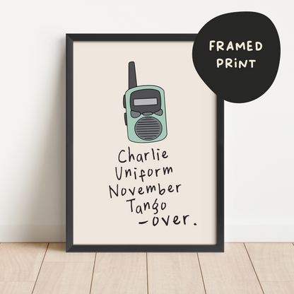 Framed | Charlie Uniform November Tango Over | Blue and Cream Walkie Talkie | Art Print