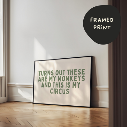 Framed | Turns Out These Are My Monkeys | Olive and Cream | Landscape | Art Print