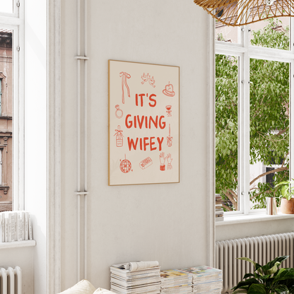 WISDOM & WONDER DESIGNS X GEORGINA ROSE EVENTS | It's Giving Wifey | Wall Art Print