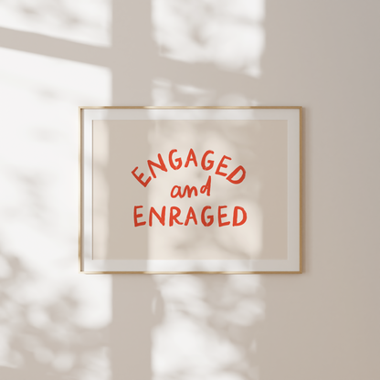 WISDOM & WONDER DESIGNS X GEORGINA ROSE EVENTS | Engaged & Enraged | Landscape | Wall Art Print
