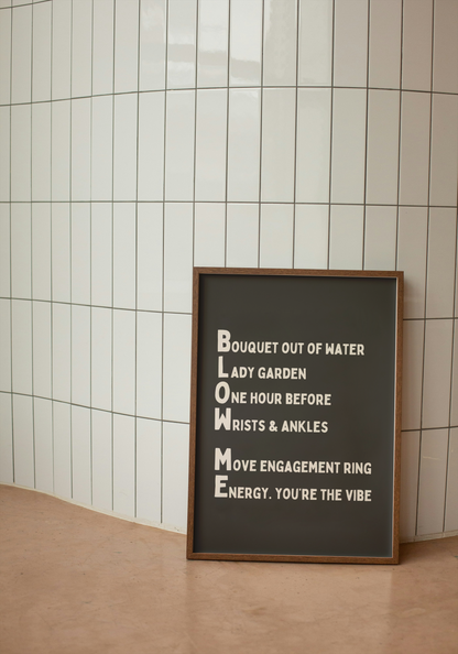 WISDOM & WONDER DESIGNS X GEORGINA ROSE EVENTS | Blow Me | Wall Art Print