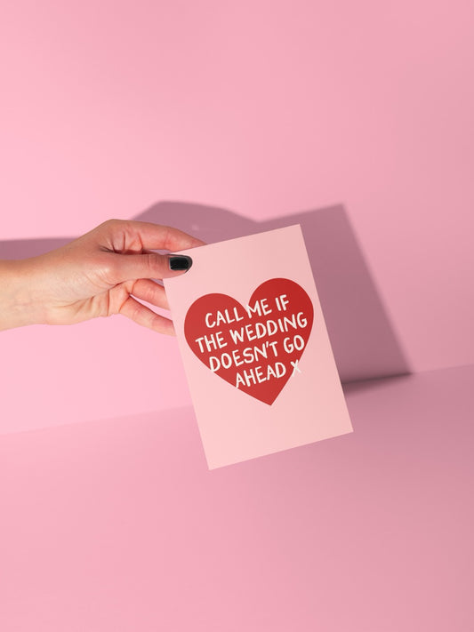 Wisdom & Wonder Designs x Georgina Rose Events | Call Me If The Wedding Doesn't Go Ahead | Greeting Card