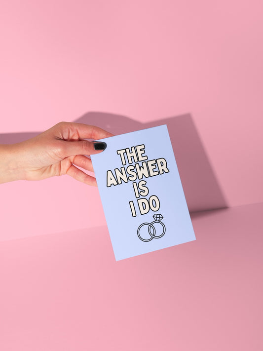 Wisdom & Wonder Designs x Georgina Rose Events | The Answer Is I Do | Greeting Card