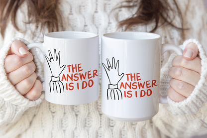 Wisdom & Wonder Designs x Georgina Rose Events | The Answer Is I Do | Ceramic Mug