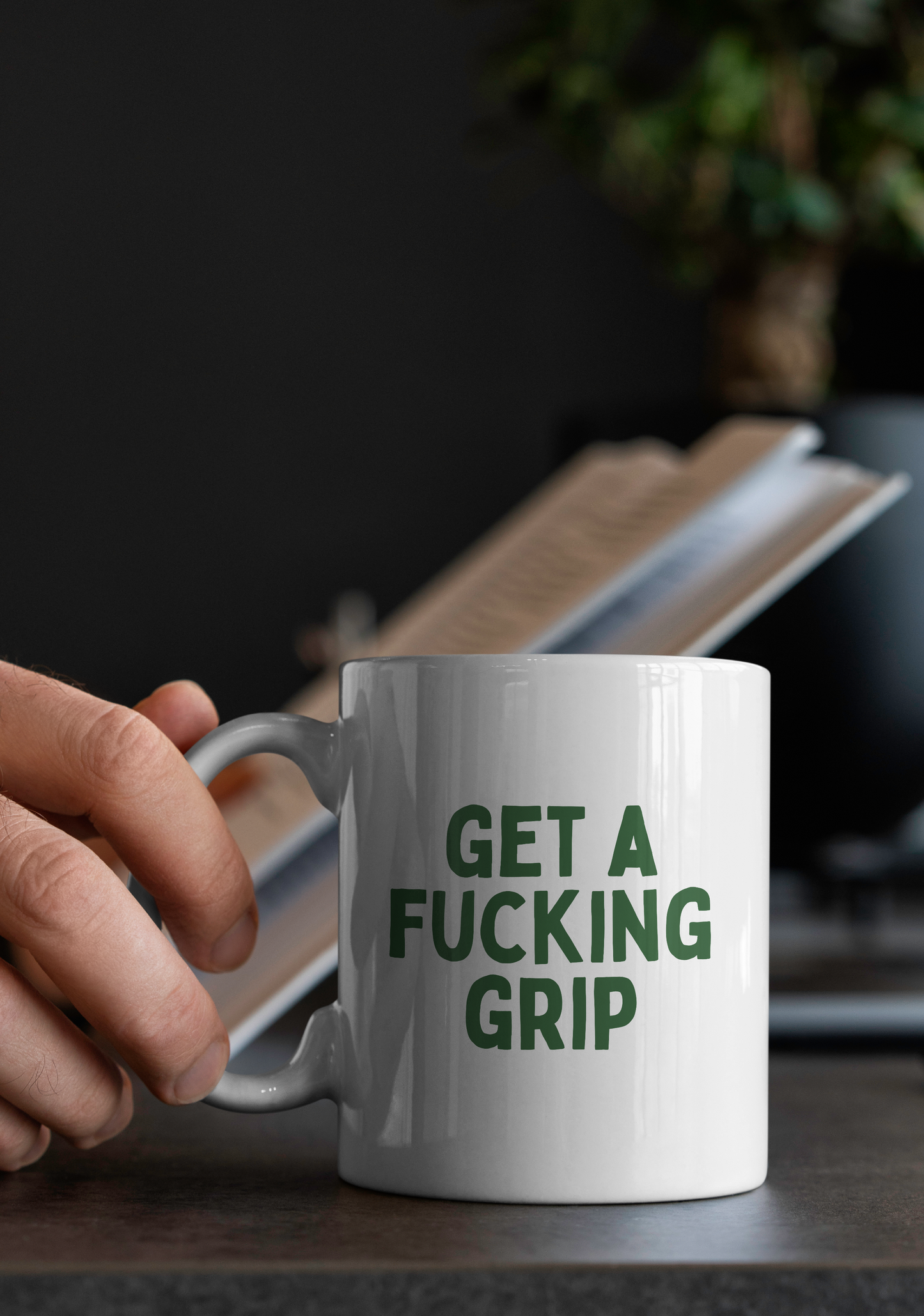 Get A Fucking Grip | Mug