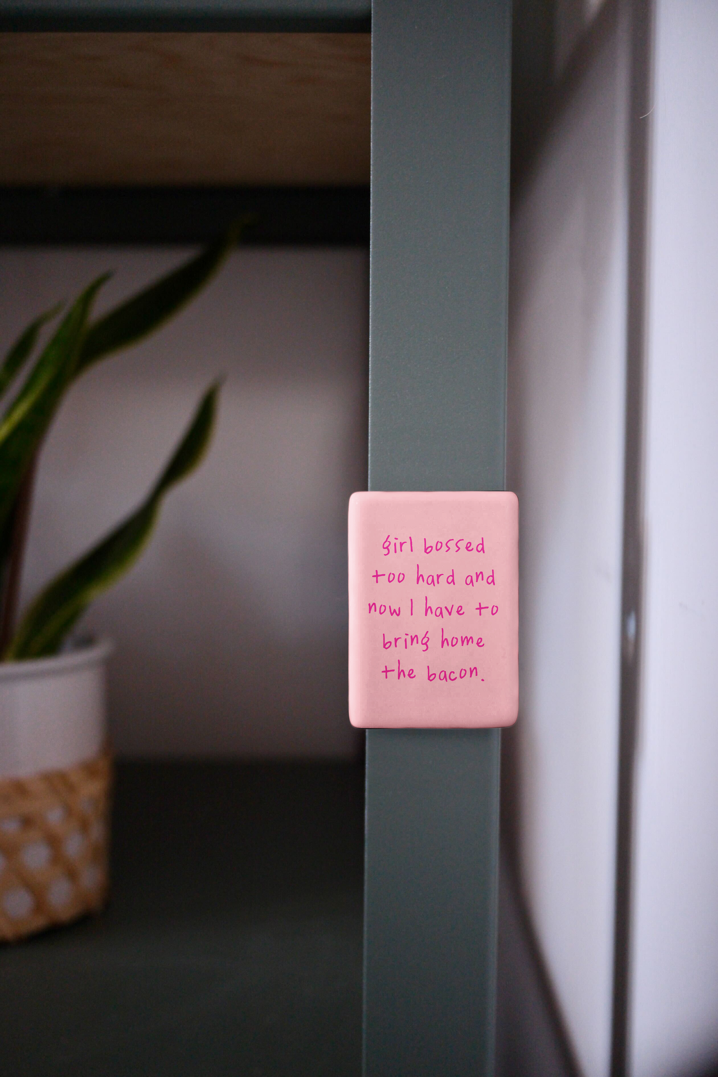 Girl Bossed Too Hard | Ceramic Magnet