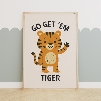 Go Get 'Em Tiger | Black and Cream | Art Print