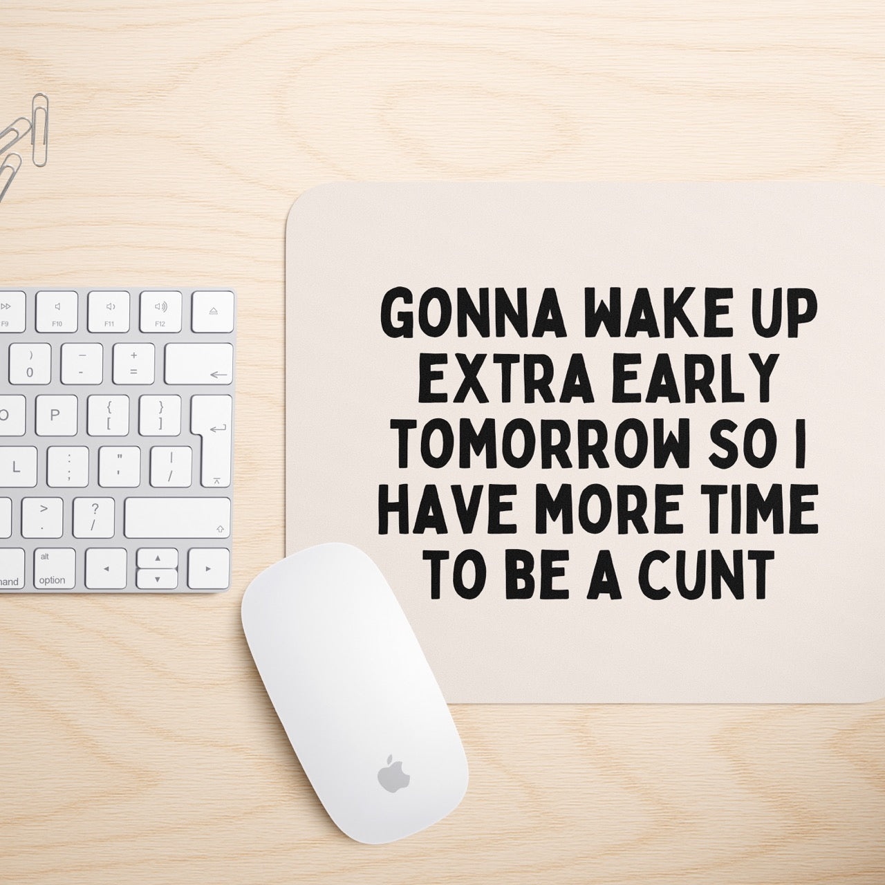 Gonna Wake Up Extra Early | Mouse Mat