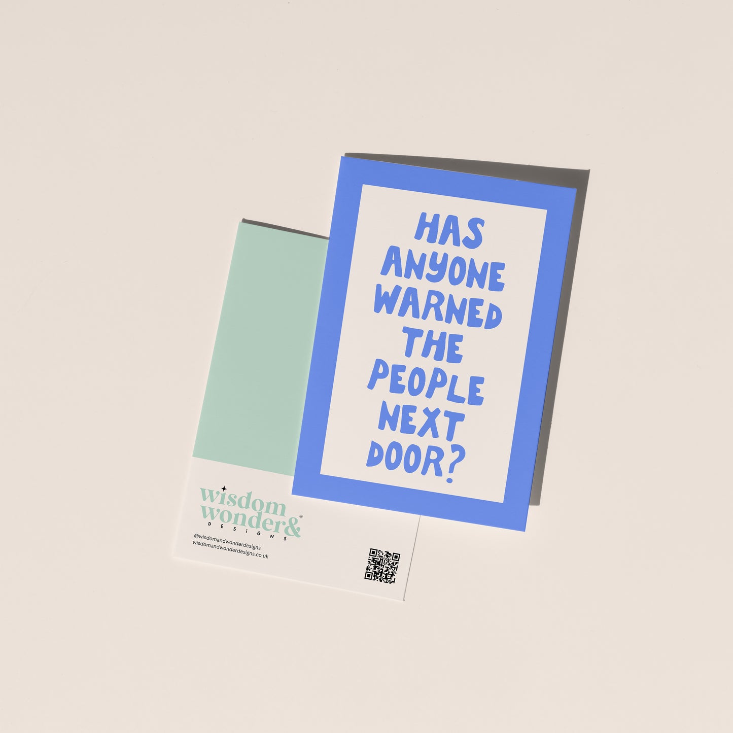 Has Anyone Warned The People Next Door? | Greeting Card