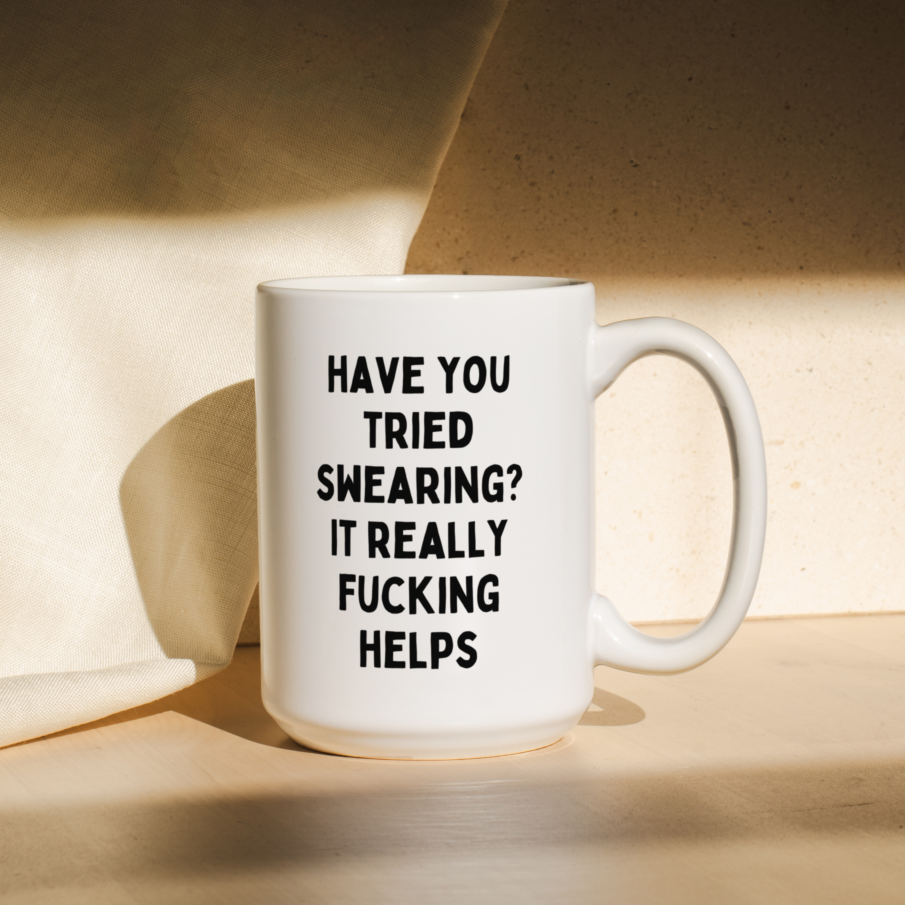 Have You Tried Swearing? It Really Fucking Helps | Mug