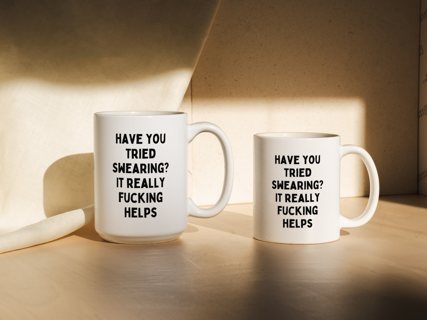 Have You Tried Swearing? It Really Fucking Helps | Mug