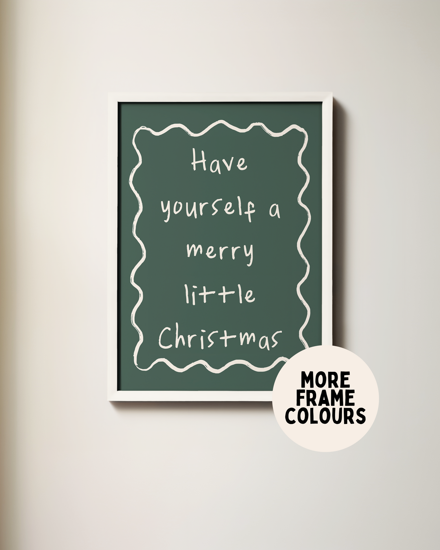 Have Yourself A Merry Little Christmas | Cream & Forest Green | Christmas Art Print