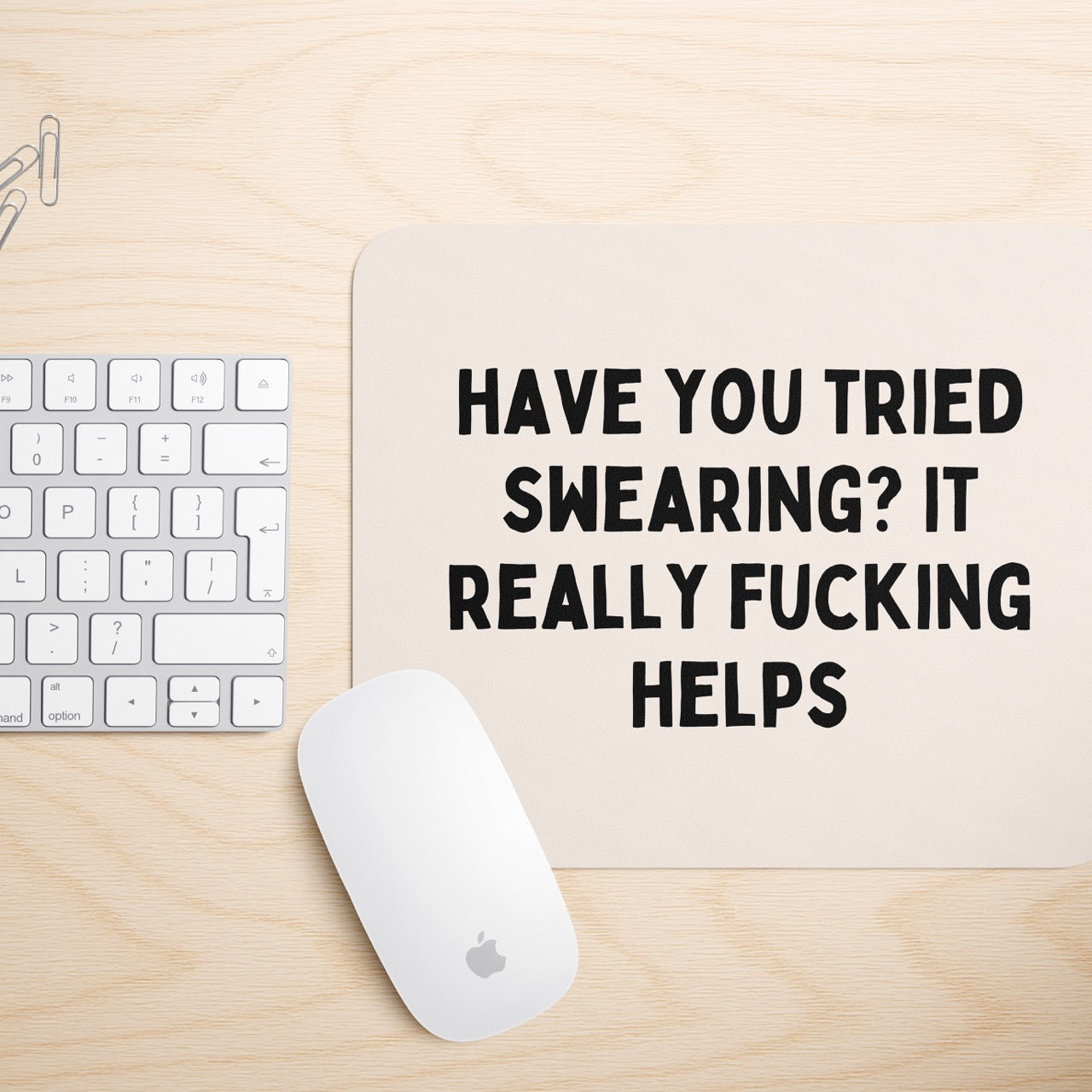 Have You Tried Swearing? It Really Fucking Helps | Mouse Mat