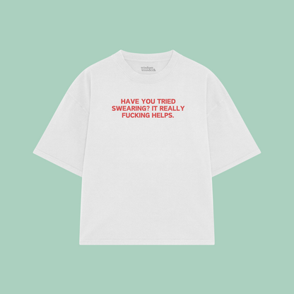 Have You Tried Swearing? | Boxy T Shirt