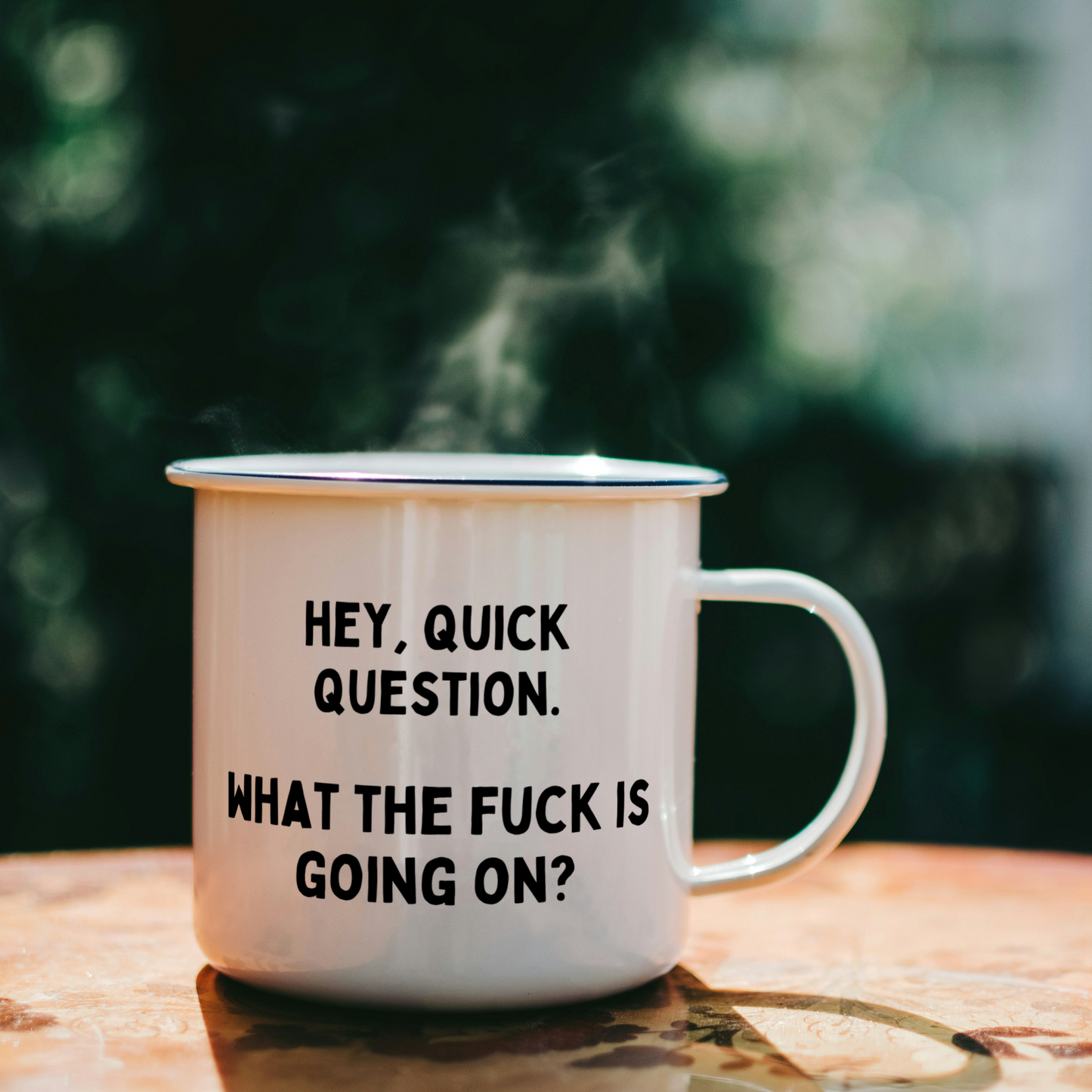 Hey, Quick Question. What The Fuck Is Going On? | Mug