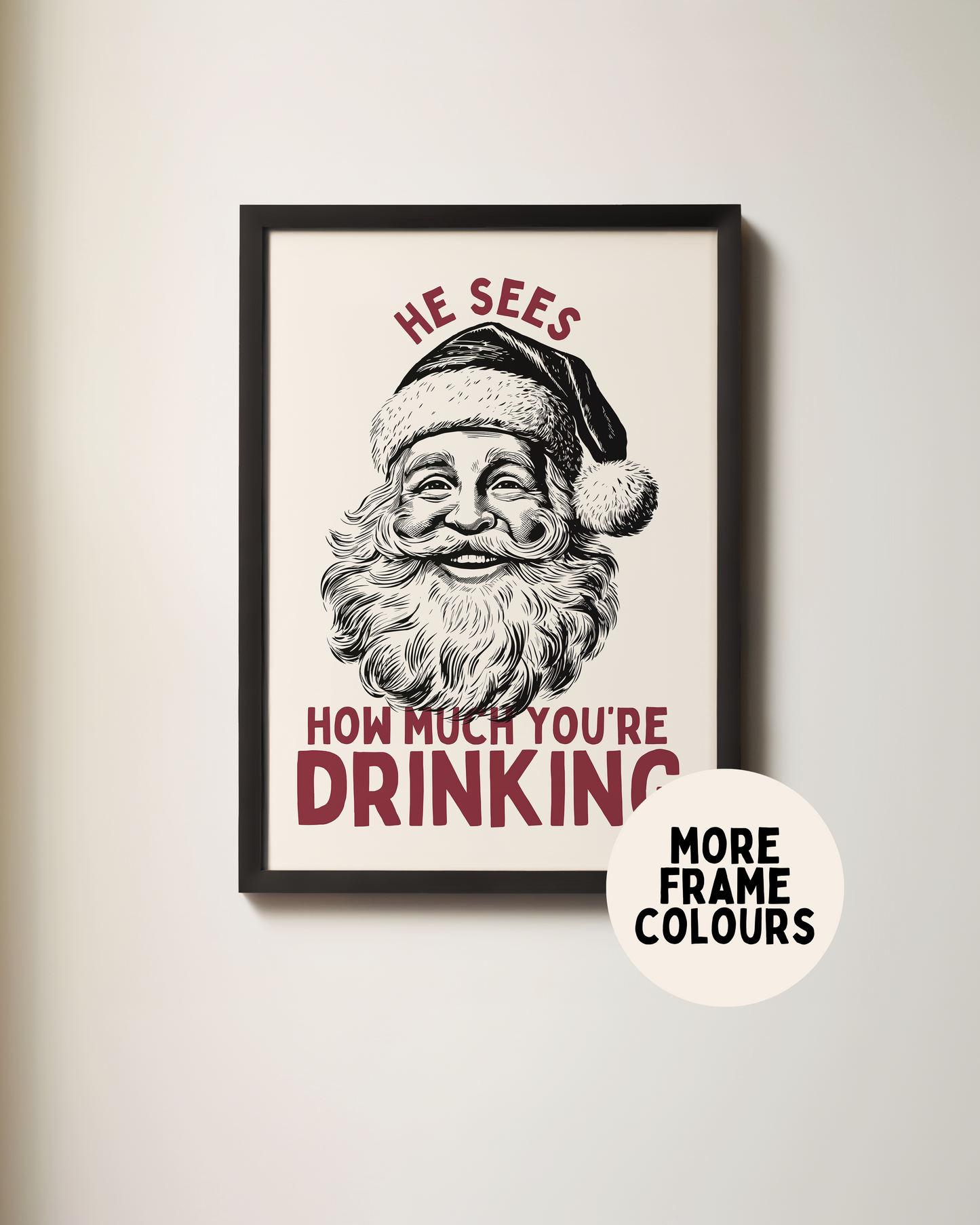 He Sees How Much You're Drinking | Plum & Cream | Christmas Art Print