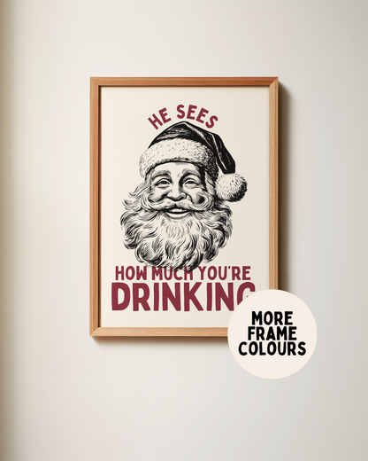 He Sees How Much You're Drinking | Plum & Cream | Christmas Art Print