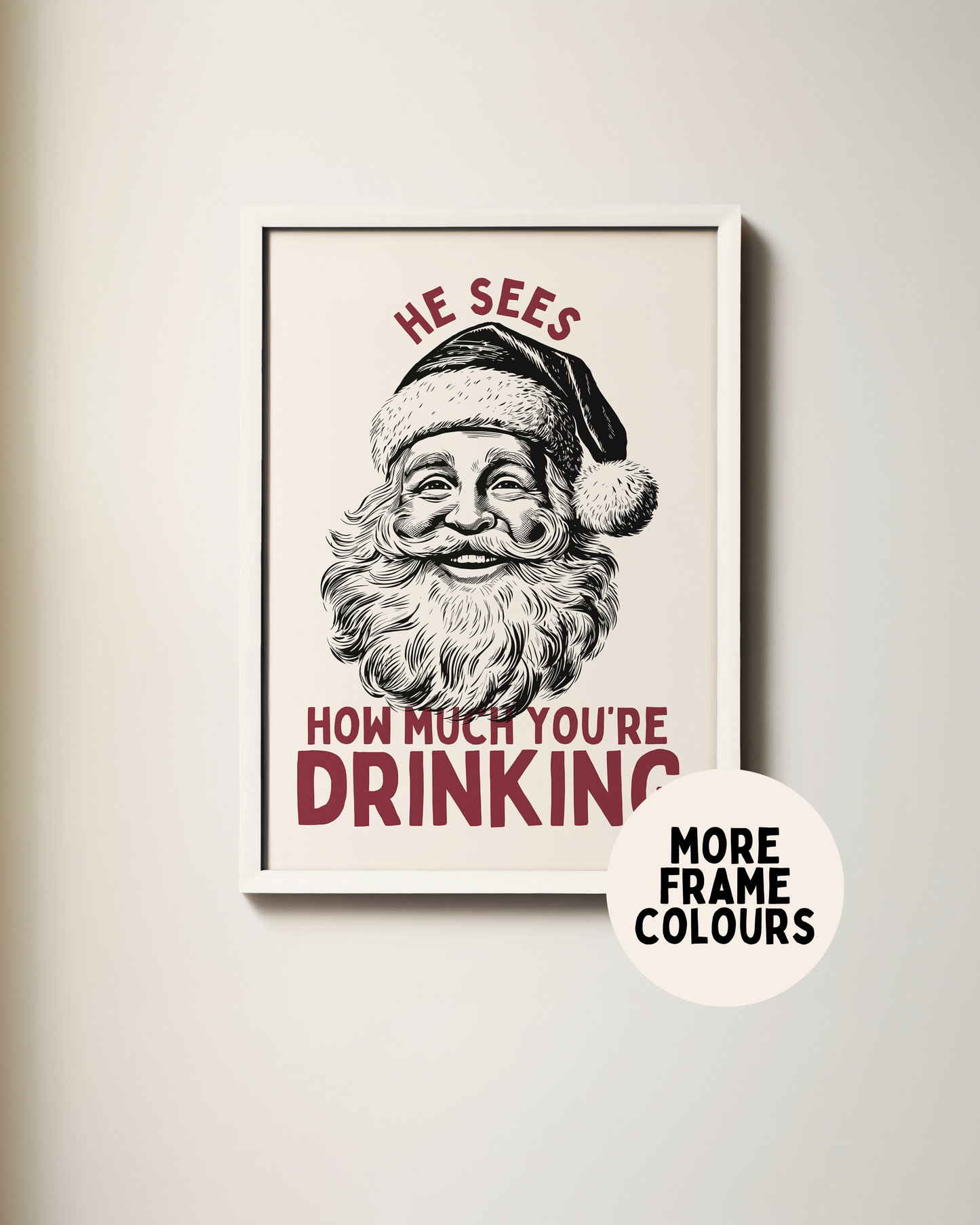 He Sees How Much You're Drinking | Plum & Cream | Christmas Art Print
