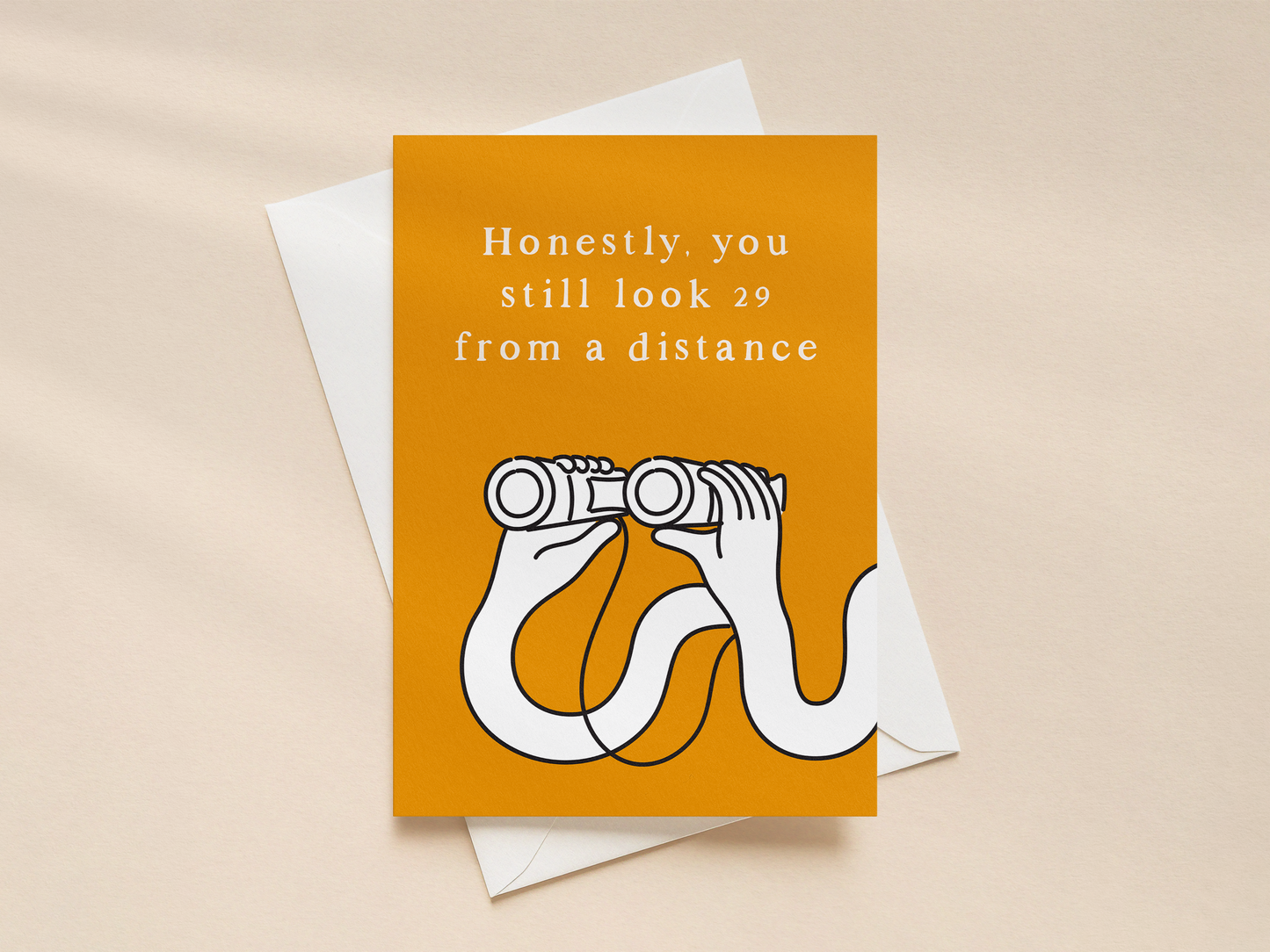 Honestly You Still Look 29 | Greeting Card