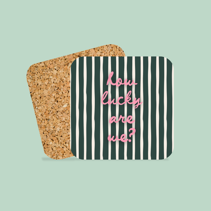 How Lucky Are We | Coaster