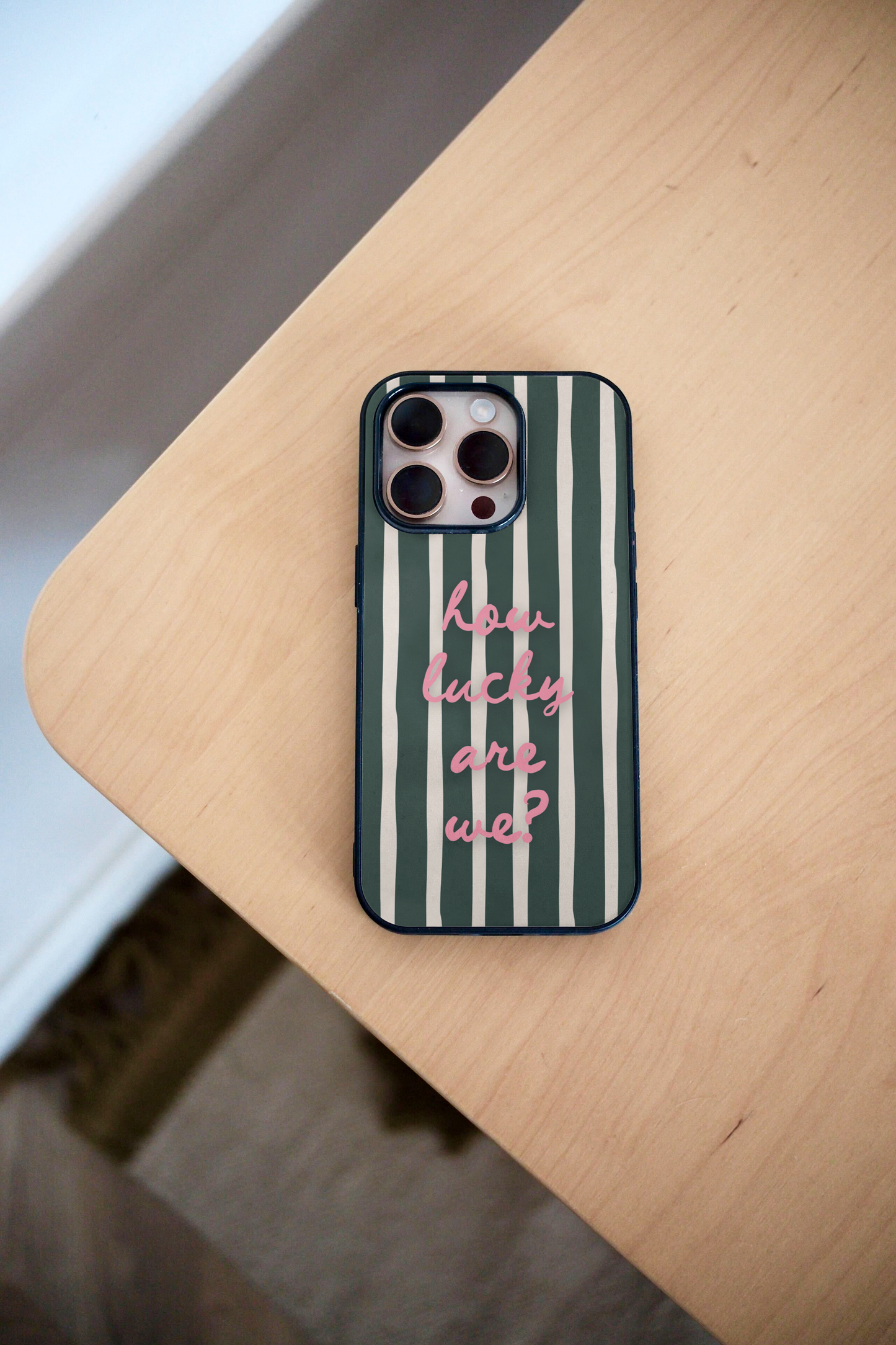 How Lucky Are We | Phone Case