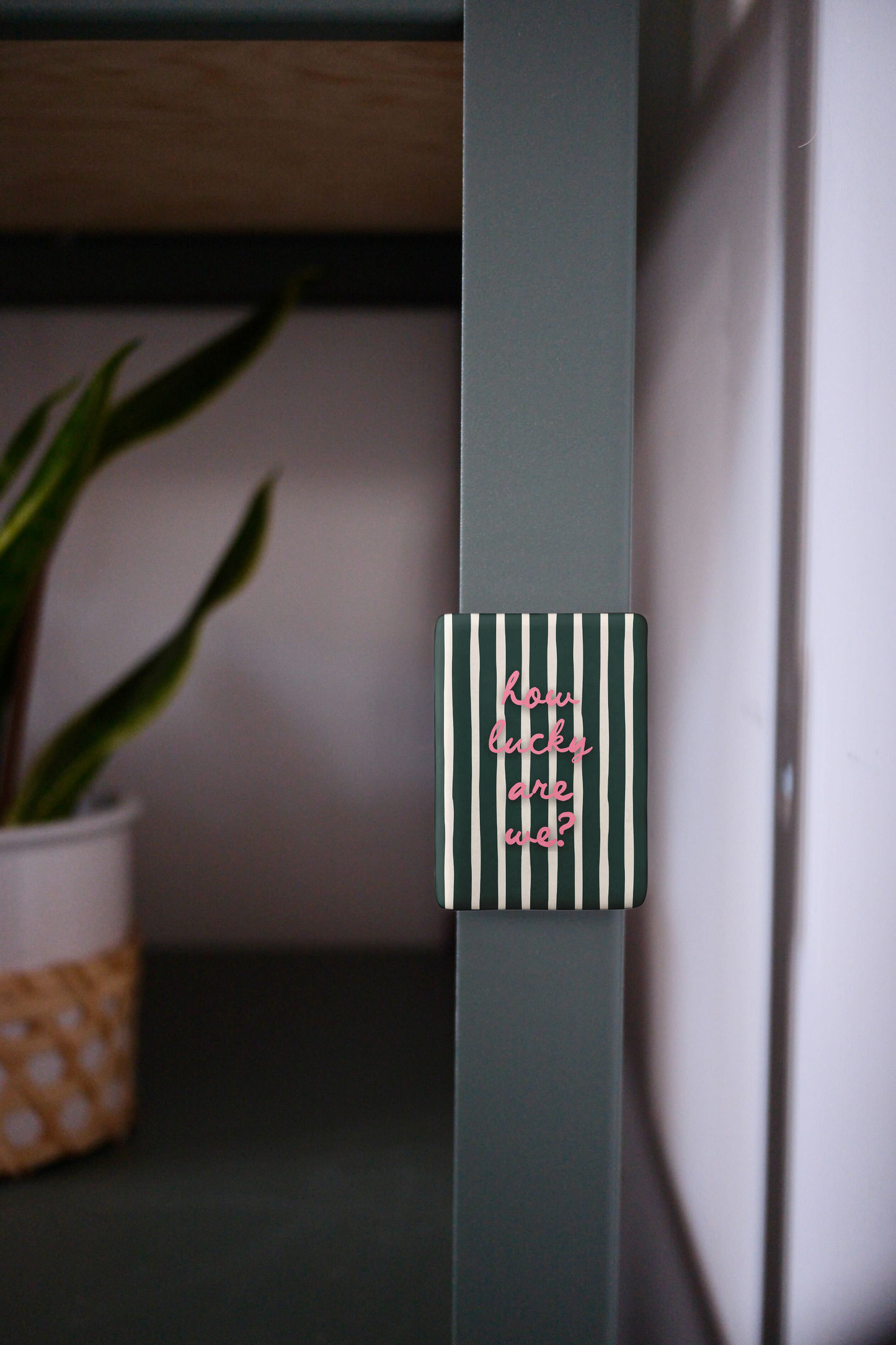 How Lucky Are We | Ceramic Magnet