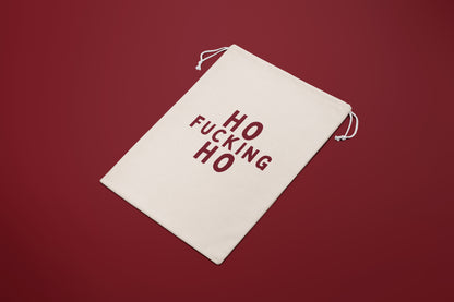 Ho Fucking Ho | Premium Cotton Christmas Sack