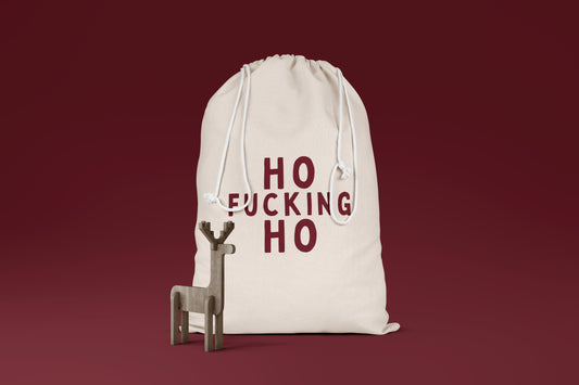 Ho Fucking Ho | Premium Cotton Christmas Sack