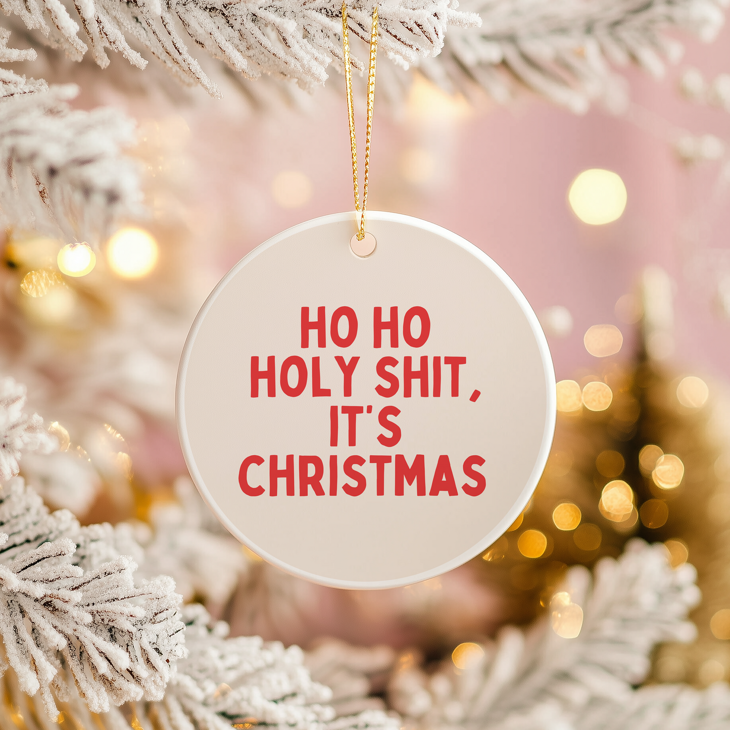 Ho Ho Holy Shit, It's Christmas | Ceramic Christmas Bauble Ornament