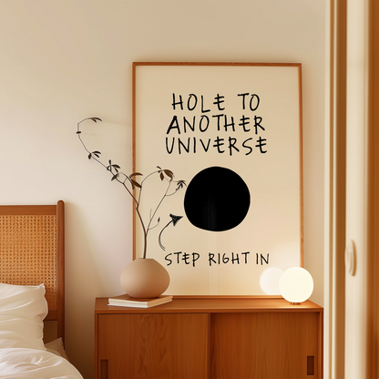 Hole To Another Universe | Black and Cream | Art Print