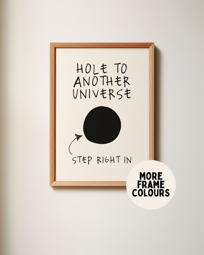 Framed | Hole To Another Universe | Black and Cream | Art Print