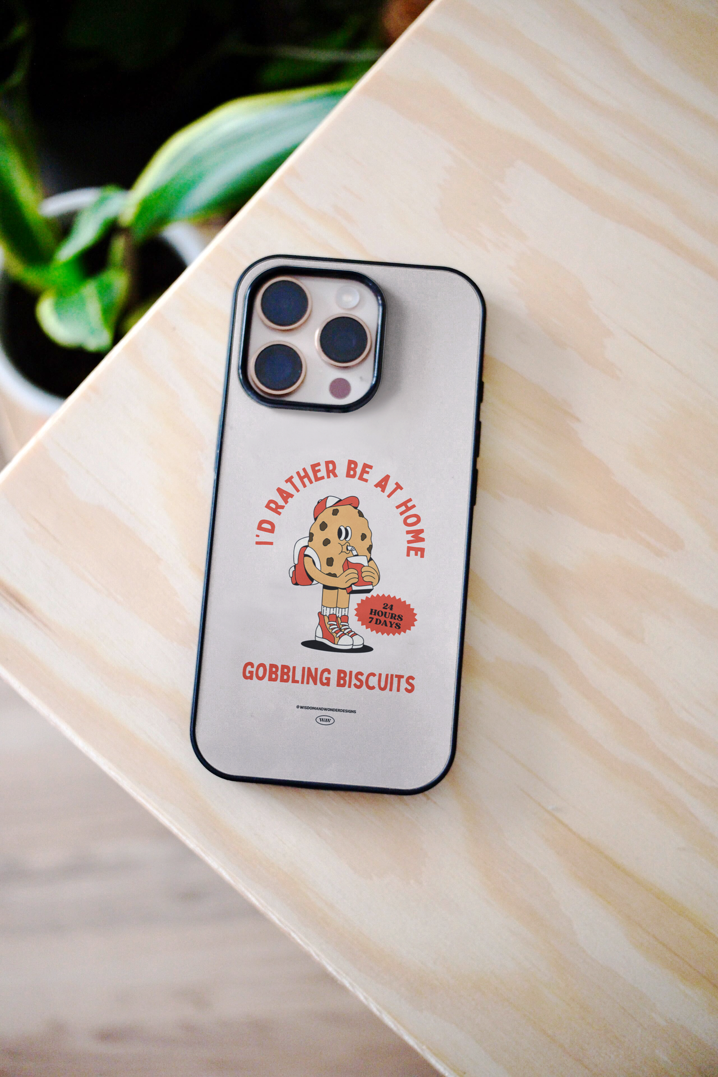 I'd Rather Be At Home Gobbling Biscuits | Phone Case