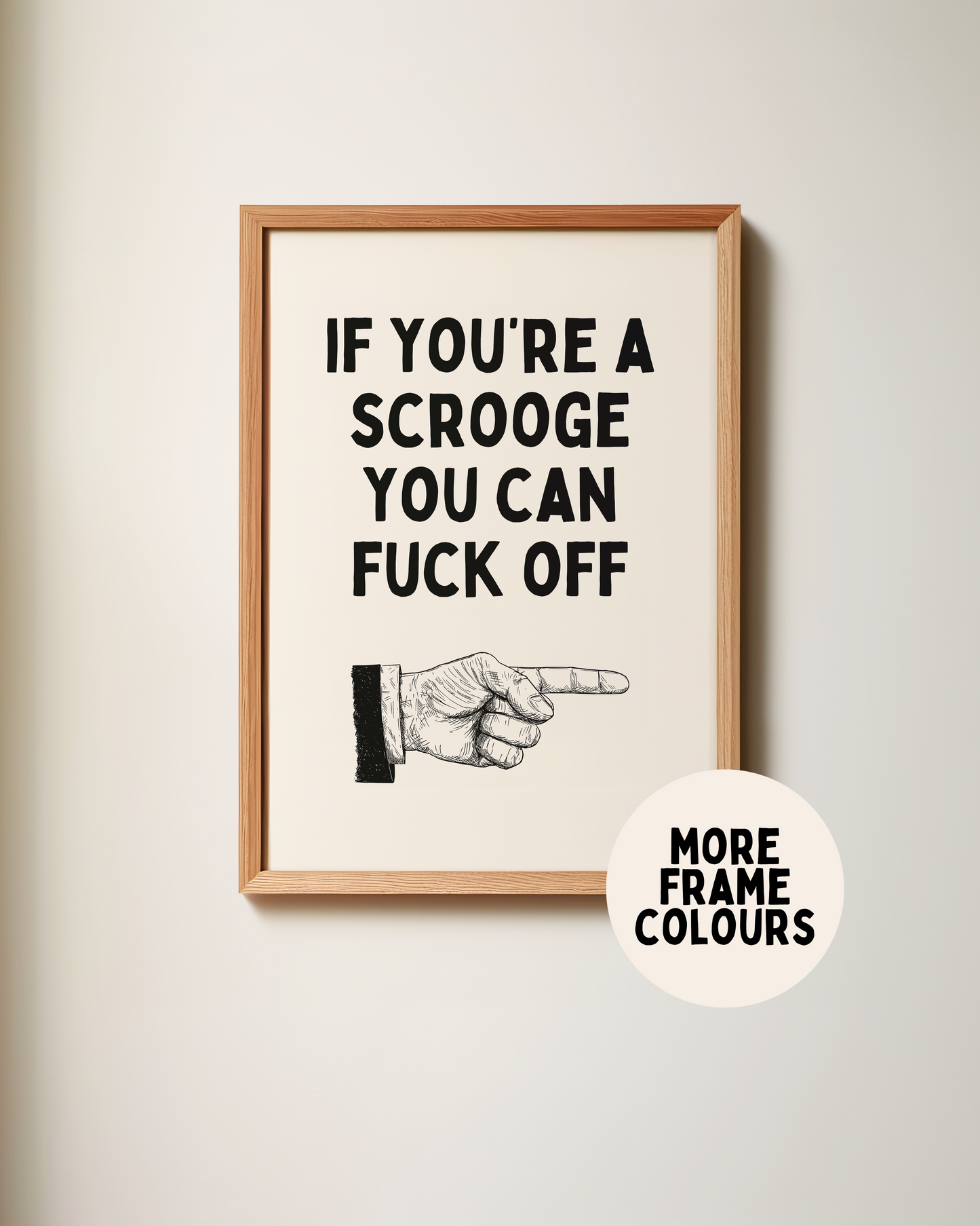 If You're A Scrooge You Can Fuck Off | Black & Cream | Christmas Art Print