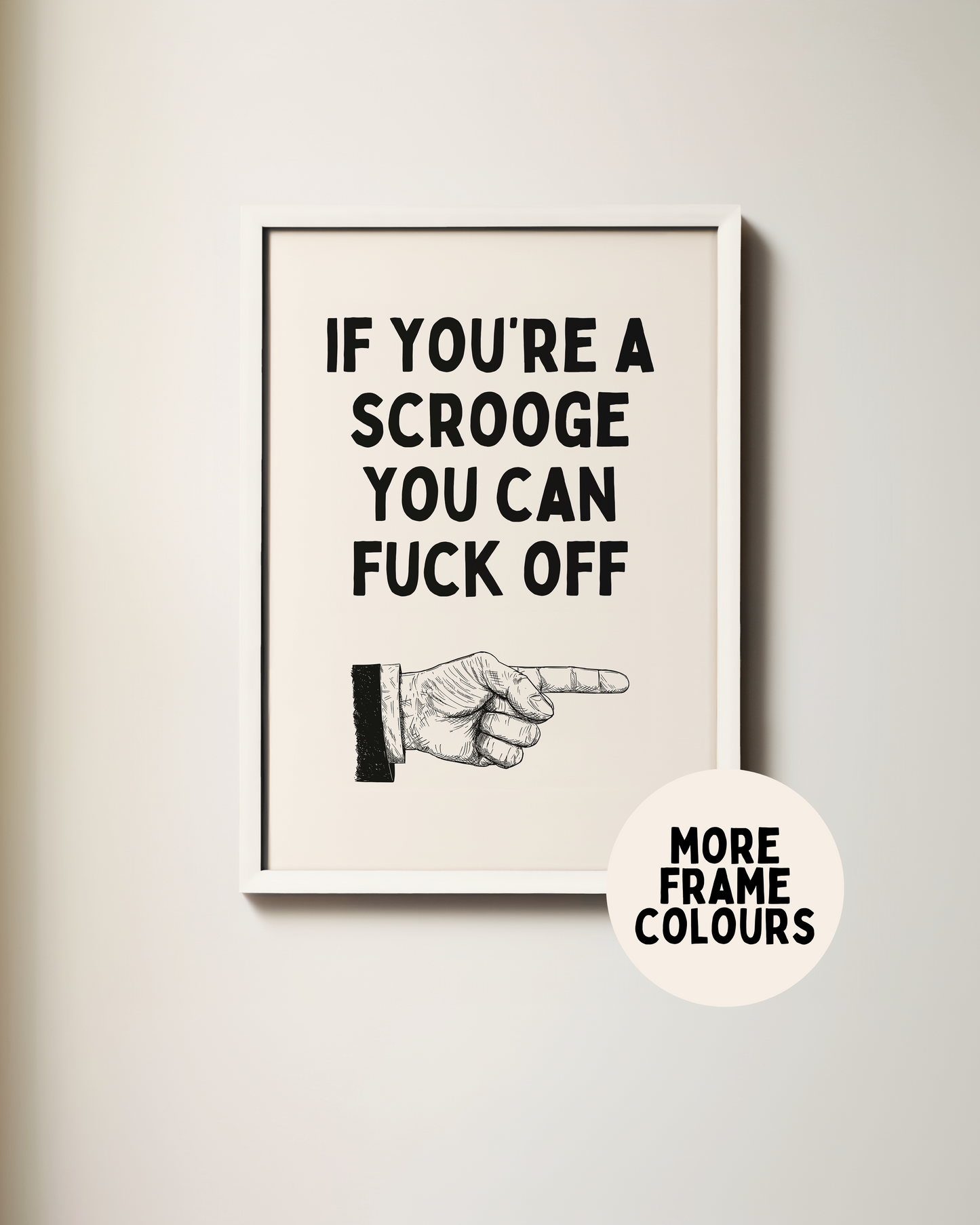 If You're A Scrooge You Can Fuck Off | Black & Cream | Christmas Art Print